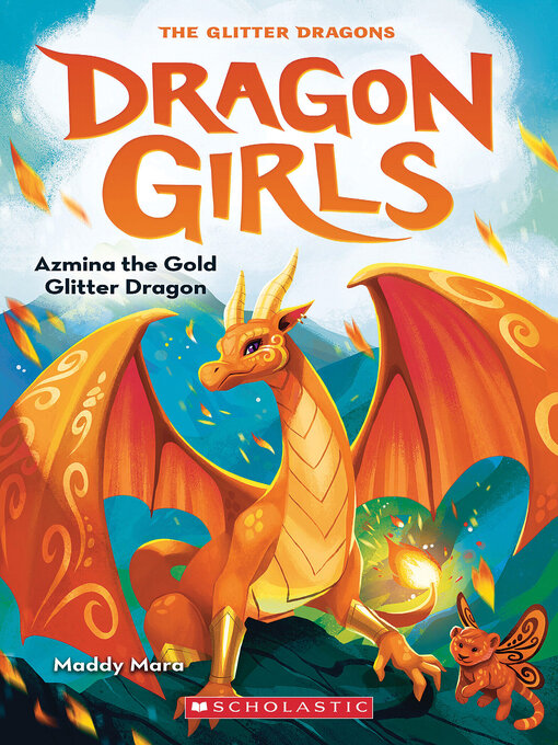 Title details for Azmina the Gold Glitter Dragon by Maddy Mara - Available